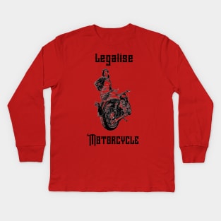 Motorcycle Shirt Legalize motorcycle Tees Biker Men Women Gift T-Shirt Kids Long Sleeve T-Shirt